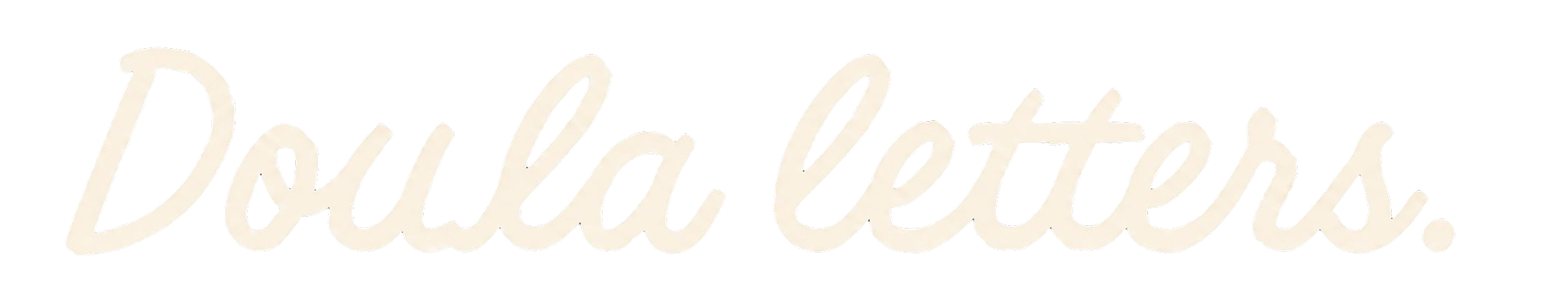 Doula Letters